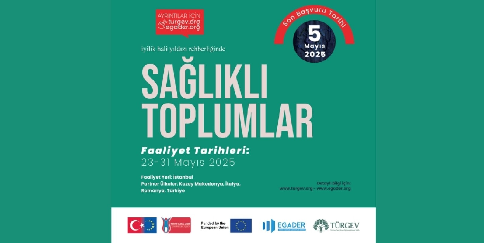 İyilik Hali Yıldızı Rehberliğinde Sağlıklı Toplumlar Projesi İçin Geri Sayım Başladı!