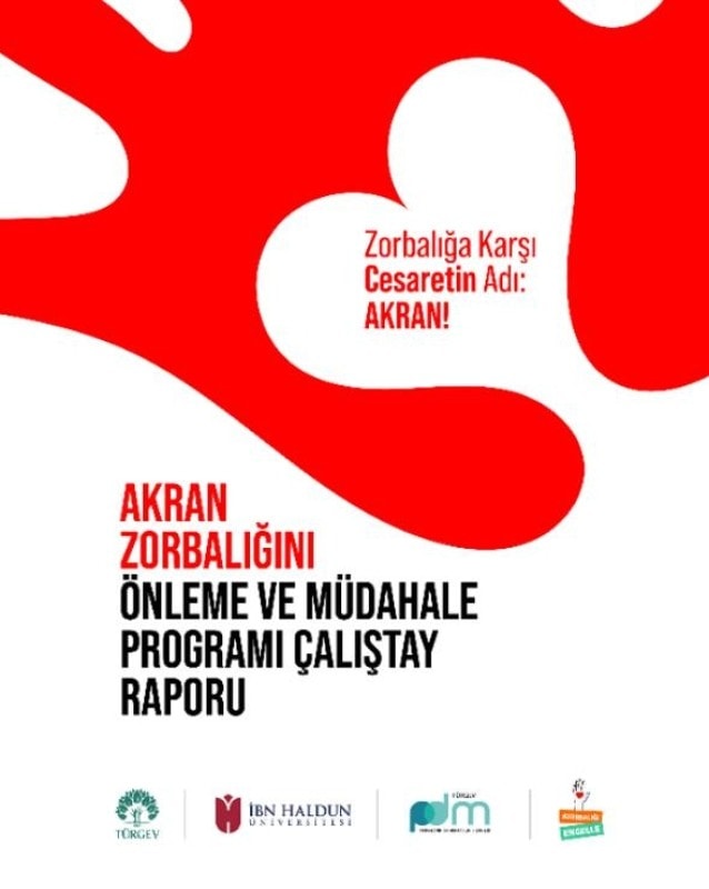 Akran Zorbalığını Önleme ve Müdahale Programı Çalıştay Raporu