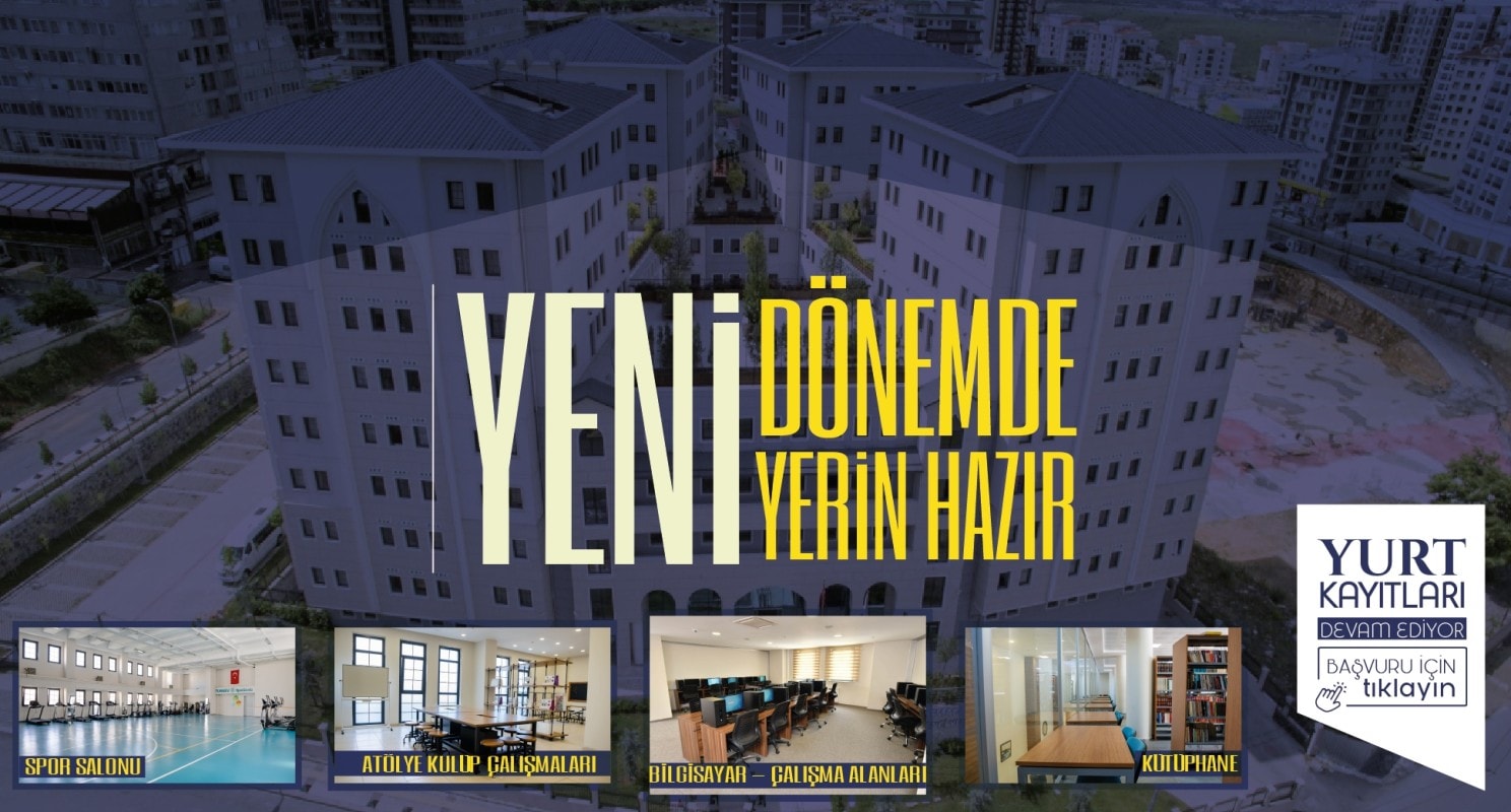 Yeni dönem için yurt kayıtlarımız devam ediyor.